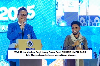 Wali Kota Medan Bagi Uang Saku Saat PKKMB UMSU 2025, Mahasiswa Internasional Ikut Kebagian