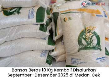 Bansos Beras 10 Kg Kembali Disalurkan September–Desember 2025 di Medan, Cek Daftar Penerima & Jadwal Lengkapnya