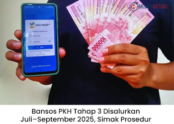 Bansos PKH Tahap 3 Disalurkan Juli–September 2025, Simak Prosedur Pencairan di Medan