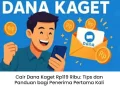 Cair Dana Kaget Rp119 Ribu: Tips dan Panduan bagi Penerima Pertama Kali