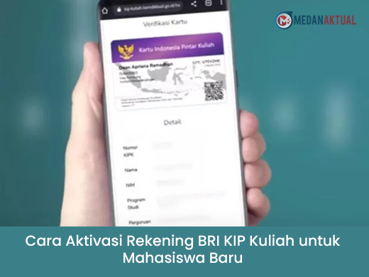 Cara Aktivasi Rekening BRI KIP Kuliah untuk Mahasiswa Baru