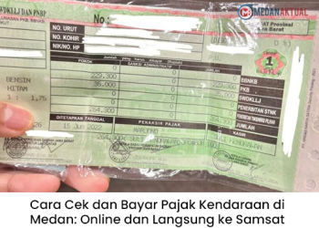 Cara Cek dan Bayar Pajak Kendaraan di Medan: Online dan Langsung ke Samsat