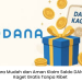 Cara Mudah dan Aman Klaim Saldo DANA Kaget Gratis Tanpa Ribet