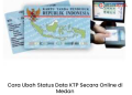 Cara Ubah Status Data KTP Secara Online di Medan
