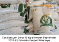 Cek Bantuan Beras 10 Kg di Medan September 2025, Ini Prosedur Pengambilannya