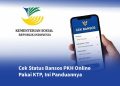 Cek Status Bansos PKH Online Pakai KTP, Ini Panduannya