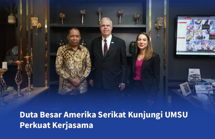Duta Besar Amerika Serikat Kunjungi UMSU Perkuat Kerjasama