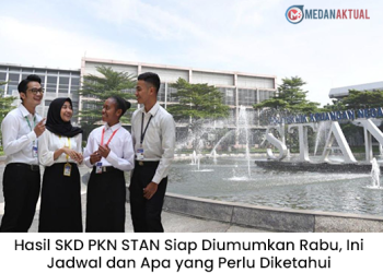 Hasil SKD PKN STAN Siap Diumumkan Rabu, Ini Jadwal dan Apa yang Perlu Diketahui