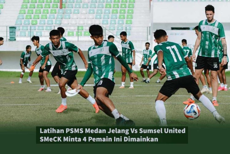 PSMS Medan Gelar Latihan Jelang Hadapi Sumsel United