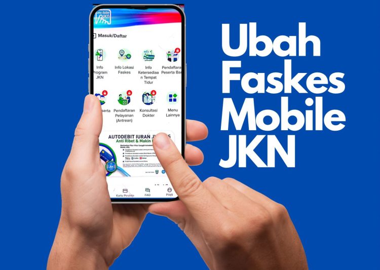 Mau Pindah Faskes BPJS? Begini Cara Resminya, Cuma Beberapa Menit