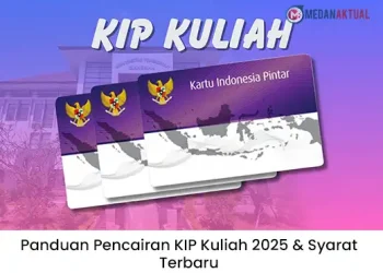 Panduan Pencairan KIP Kuliah 2025 & Syarat Terbaru