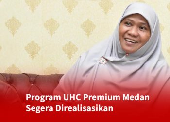Program UHC Premium Medan Minta Segera Direalisasikan