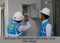 Tarif Listrik PLN September 2025: Naik, Turun, atau Tetap?