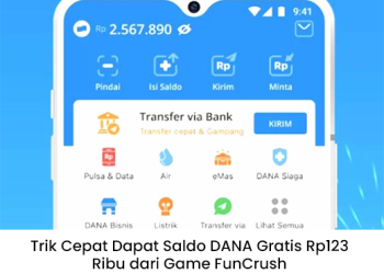 Trik Cepat Dapat Saldo DANA Gratis Rp123 Ribu dari Game FunCrush