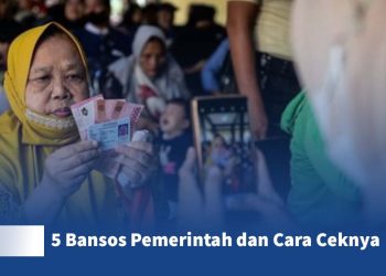 Bansos PKH, Bansos BPNT, Bantuan PIP dan Bantuan KIP Kuliah