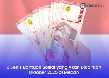 6 Jenis Bantuan Sosial yang Akan Dicairkan Oktober 2025 di Medan