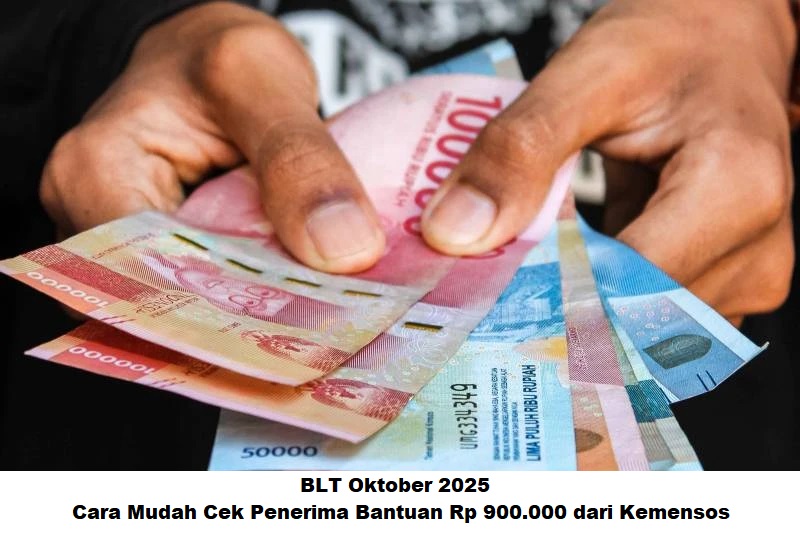 Cek BLT Oktober 2025: Cara Mudah Cek Penerima Bantuan Rp 900.000 dari Kemensos