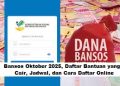 Bansos Oktober 2025: Berikut Jadwal, dan Cara Daftar Online