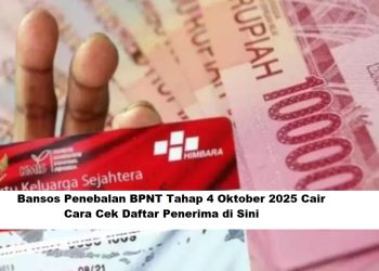 Bansos Penebalan BPNT Tahap 4 Oktober 2025 Cair, Cara Cek Daftar Penerima di Sini