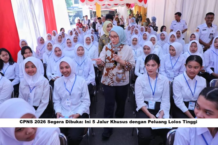 CPNS 2026 Segera Dibuka: Ini 5 Jalur Khusus dengan Peluang Lolos Tinggi