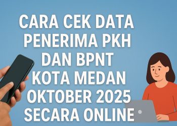 Cara Cek Data Penerima PKH dan BPNT Kota Medan Oktober 2025 Secara Online