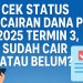 Cek Status Pencairan Dana PIP 2025 Termin 3, Sudah Cair atau Belum