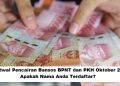 Jadwal Pencairan Bansos BPNT dan PKH Oktober 2025: Apakah Nama Anda Terdaftar?