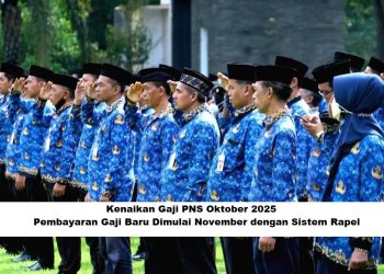 Kenaikan Gaji PNS Oktober 2025, Pembayaran Gaji Baru Dimulai November dengan Sistem Rapel