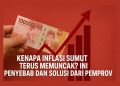 Kenapa Inflasi Sumut Terus Memuncak? Ini Penyebab dan Solusi dari Pemprov