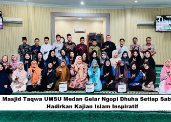 Masjid Taqwa UMSU Medan Gelar Ngopi Dhuha Setiap Sabtu, Hadirkan Kajian Islam Inspiratif