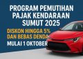Program Pemutihan Pajak Kendaraan Sumut 2025, Diskon Hingga 5% dan Bebas Denda Mulai 1 Okrober