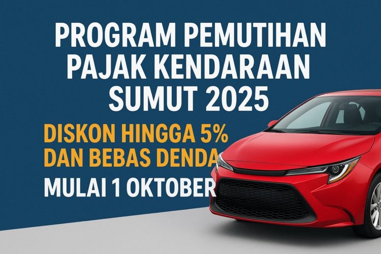 Program Pemutihan Pajak Kendaraan Sumut 2025, Diskon Hingga 5% dan Bebas Denda Mulai 1 Okrober