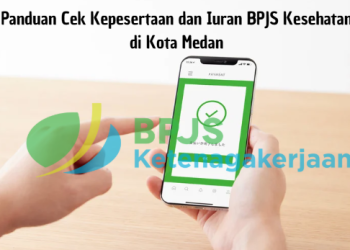 Panduan Cek Kepesertaan dan Iuran BPJS Kesehatan di Kota Medan