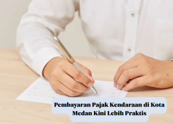 Pembayaran Pajak Kendaraan di Kota Medan Kini Lebih Praktis