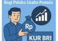 Manfaat KUR BRI 2025 Bagi Pelaku Usaha Pemula