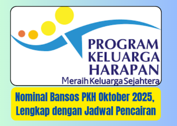 Nominal Bansos PKH Oktober 2025, Lengkap dengan Jadwal Pencairan