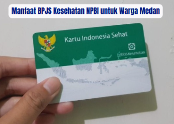 Manfaat BPJS Kesehatan NPBI untuk Warga Medan