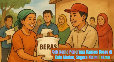 Cek Nama Penerima Bansos Beras di Kota Medan, Segera Klaim Hakmu