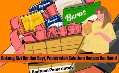 Dukung Gizi Ibu dan Bayi, Pemerintah Salurkan Bansos Ibu Hamil