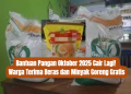 Bantuan Pangan Oktober 2025 Cair Lagi! Warga Terima Beras dan Minyak Goreng Gratis