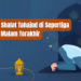 Keutamaan Shalat Tahajud di Sepertiga Malam Terakhir