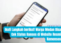 Ikuti Langkah berikut! Warga Medan Bisa Cek Status Bansos di Website Resmi Kemensos