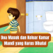 Doa Masuk dan Keluar Kamar Mandi yang Harus Dihafal