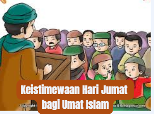 keistimewaan hari jumat, amalan hari jumat, waktu mustajab jumat, keutamaan shalat jumat, doa hari jumat, sunnah hari jumat, berkah hari jumat, pahala di hari jumat.