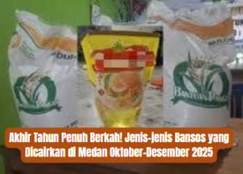 Akhir Tahun Penuh Berkah! Jenis-jenis Bansos yang Dicairkan di Medan Oktober–Desember 2025