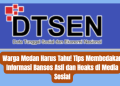 Warga Medan Harus Tahu! Tips Membedakan Informasi Bansos Asli dan Hoaks di Media Sosial