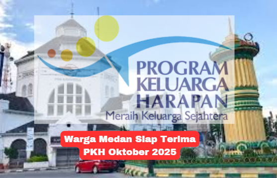 Warga Medan Siap Terima PKH Oktober 2025