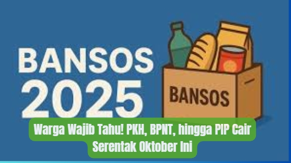 Bansos Oktober Cair Serentak Simak di Sini!