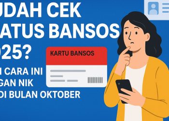 Sudah Cek Status Bansos 2025? Ikuti Cara Ini dengan NIK KTP di Bulan Oktober