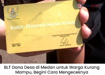 BLT Dana Desa di Medan untuk Warga Kurang Mampu, Begini Cara Mengeceknya